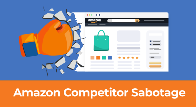 Illustration of boxing glove smashing Amazon listing with text, "Amazon competitor sabotage"