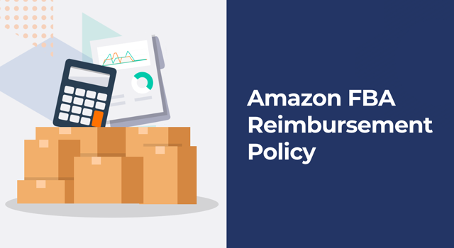 Illustration of stack of boxes with calculator and report with text, ”Amazon FBA reimbursement policy"