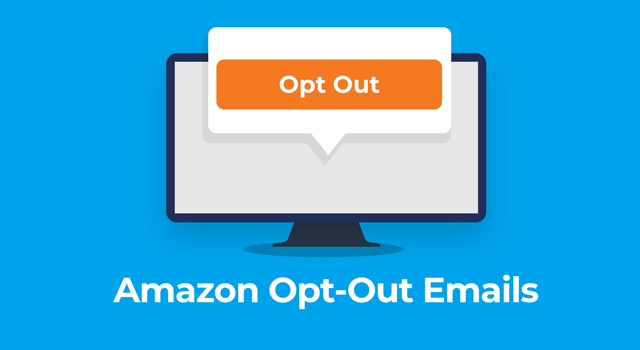 Computer displaying large opt out button with text, "Amazon opt-out emails"