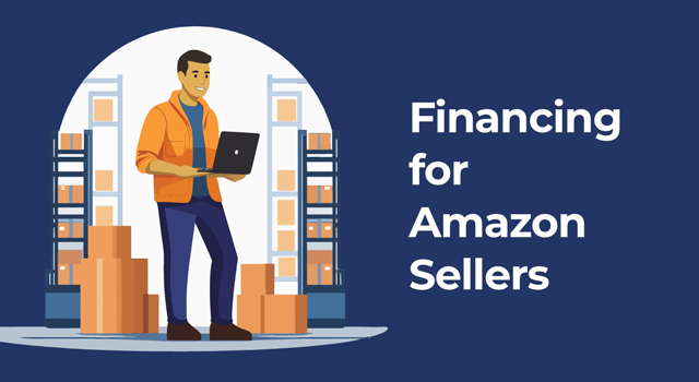 Illustration of Amazon seller with inventory and text, "Financing for Amazon sellers"