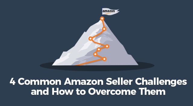 4 Common Amazon Seller Challenges And How To Overcome Them