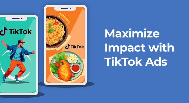 Illustration of mobile phones with text, "Maximize impact with TikTok Ads"